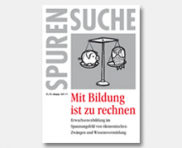 SPURENSUCHE - Mit Bildung ist rechnen
